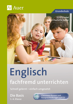 Englisch fachfremd unterrichten – Die Basis 1-4 von Strobel,  Julia, Sutter,  Anne Charlotte