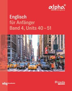 Englisch für Anfänger – Band 4 von Gottschalk,  Hannelore, Hambrook,  Joe, Pascoe,  Graham