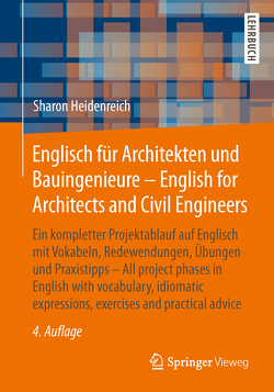 Englisch für Architekten und Bauingenieure – English for Architects and Civil Engineers von Heidenreich,  Sharon