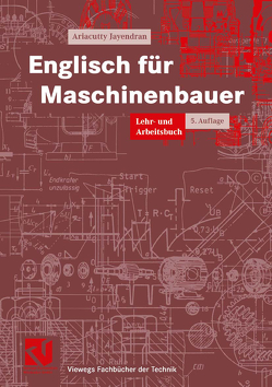 Englisch für Maschinenbauer von Jayendran,  Ariacutty