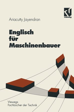 Englisch für Maschinenbauer von Jayendran,  Ariacutty