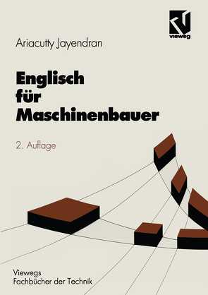 Englisch für Maschinenbauer von Jayendran,  Ariacutty