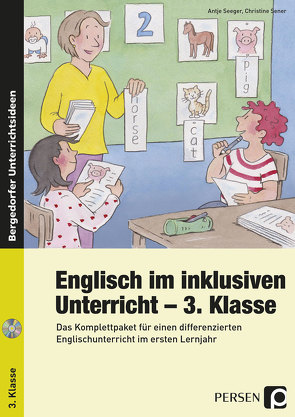 Englisch im inklusiven Unterricht – 3. Klasse von Seeger,  Antje, Sener,  Christine