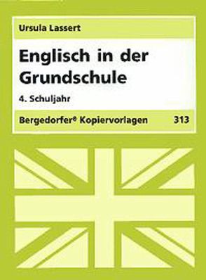 Englisch in der Grundschule – 4. Klasse von Lassert,  Ursula