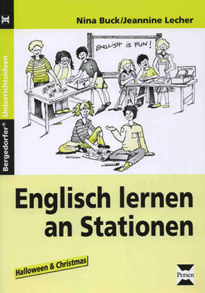 Englisch lernen an Stationen von Buck,  Nina, Lecher,  Jeannine