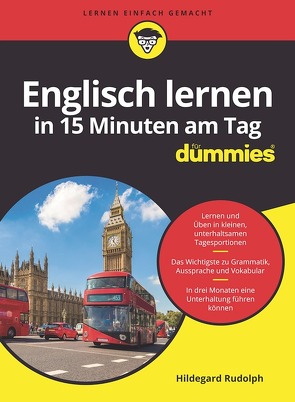 Englisch lernen in 15 Minuten am Tag für Dummies von Rudolph,  Hildegard