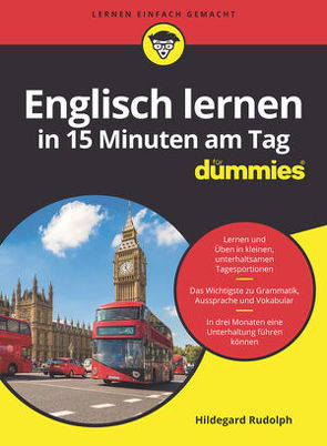 Englisch lernen in 15 Minuten am Tag für Dummies von Rudolph,  Hildegard