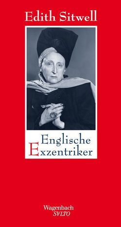 Englische Exzentriker von Sitwell,  Edith, Stromberg,  Kyra