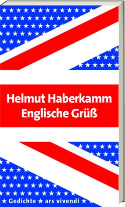 Englische Grüß von Haberkamm,  Helmut