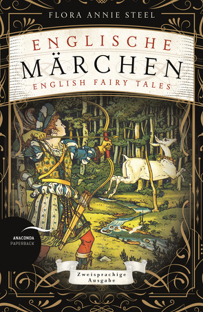 Englische Märchen / English Fairy Tales von Holtsch,  Heike, Steel,  Flora Annie