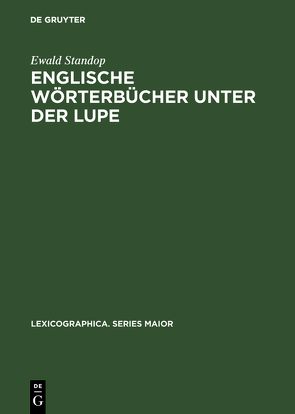 Englische Wörterbücher unter der Lupe von Standop,  Ewald