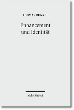 Enhancement und Identität von Runkel,  Thomas