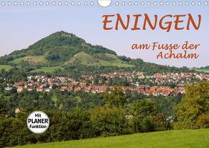 Eningen am Fusse der Achalm (Wandkalender 2021 DIN A4 quer) von GUGIGEI