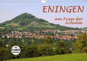 Eningen am Fusse der Achalm (Wandkalender 2022 DIN A4 quer) von GUGIGEI