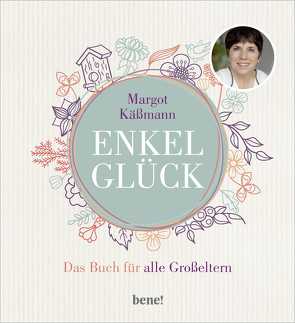 Enkelglück von Käßmann,  Margot