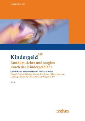 Enkelkinder, Kinder des Ehegatten bzw. Lebenspartners, Pflegekinder und minderjährige Kinder 2018 von Lange,  Klaus, Lüdecke,  Reinhard