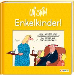 Enkelkinder! von Stein,  Uli