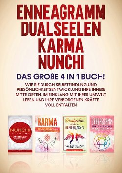 Enneagramm | Dualseelen | Karma | Nunchi: Das große 4 in 1 Buch! von Grapengeter,  Sophie