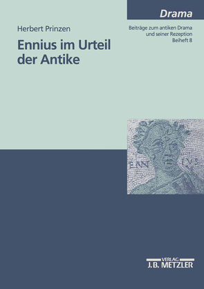 Ennius im Urteil der Antike. von Prinzen,  Herbert