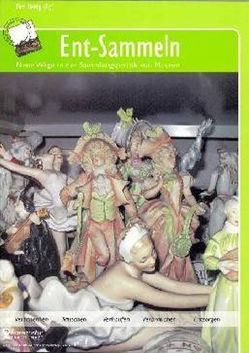 Ent-Sammeln von Heisig,  Dirk