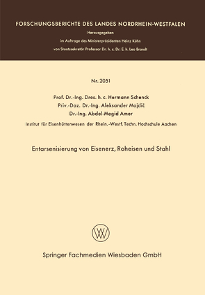 Entarsenisierung von Eisenerz, Roheisen und Stahl von Schenck,  Hermann Rudolf