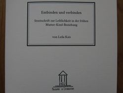 Entbinden und verbinden. von Kais,  Leila