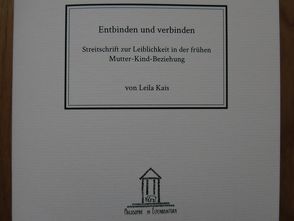 Entbinden und verbinden. von Kais,  Leila