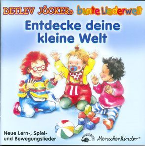 Entdecke deine kleine Welt von Bebber,  August van, Jöcker,  Detlev