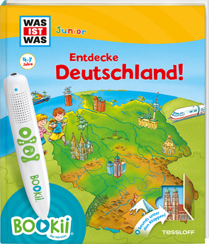 BOOKii® WAS IST WAS Junior Entdecke Deutschland! von Haßler,  Sebastian, Hennig,  Dirk, Kaiser,  Claudia, Lickleder,  Martin, Oftring,  Bärbel