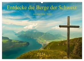 Entdecke die Berge der Schweiz mit dem TELL-PASS (Wandkalender 2024 DIN A2 quer), CALVENDO Monatskalender von studio-fifty-five,  studio-fifty-five