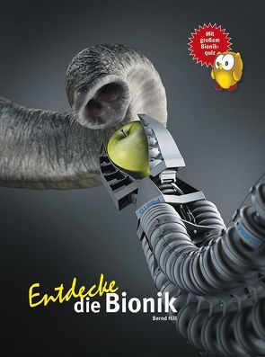 Entdecke die Bionik von Hill,  Bernd