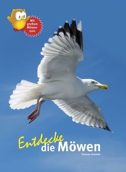 Entdecke die Möwen von Schmidt,  Thomas