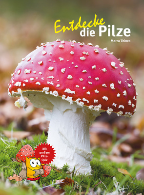 Entdecke die Pilze von Thines,  Marco