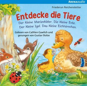 Entdecke die Tiere von Gawlich,  Cathlen, Reichenstetter,  Friederun, Stolze,  Gustav