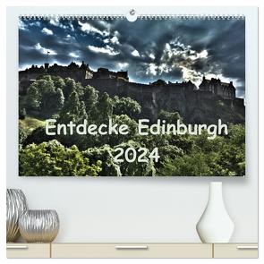 Entdecke Edinburgh (hochwertiger Premium Wandkalender 2024 DIN A2 quer), Kunstdruck in Hochglanz von Grau,  Anke