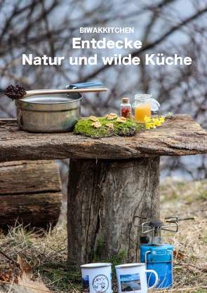 Entdecke Natur und wilde Küche von Gamper,  Maria, Öttl,  Dominic