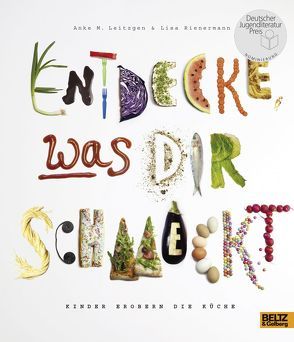 Entdecke, was dir schmeckt von Leitzgen,  Anke M., Rienermann,  Lisa