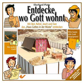 Entdecke, wo Gott wohnt von Platte,  Eberhard