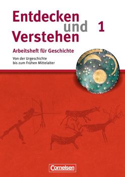 Entdecken und verstehen – Geschichtsbuch – Arbeitshefte – Heft 1 von Schneider,  Hagen