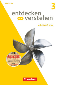 Entdecken und verstehen – Geschichtsbuch – Arbeitshefte plus – Heft 3 von Heinemann,  Frank, Schlepütz,  Birgit, Wieners,  Eva