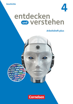 Entdecken und verstehen – Geschichtsbuch – Arbeitshefte plus – Heft 4 von Heinemann,  Frank, Schlepütz,  Birgit, Wieners,  Eva