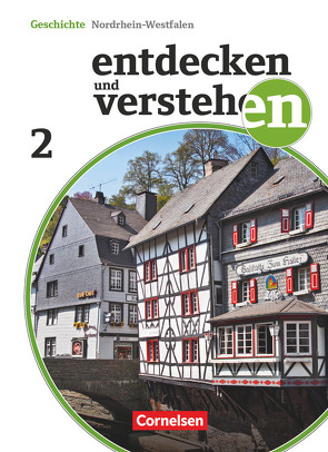 Entdecken und verstehen – Geschichtsbuch – Nordrhein-Westfalen 2012 – Band 2: 7. Schuljahr von Berger-v. d. Heide,  Thomas, Gärtner,  Magdalene, Herkenrath,  Elisabeth, Humann,  Wolfgang, Oomen,  Hans-Gert, Wenzel,  Birgit