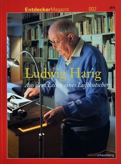 EntdeckerMagazin Ludwig Harig von Brill,  Klaus, Rech,  Benno