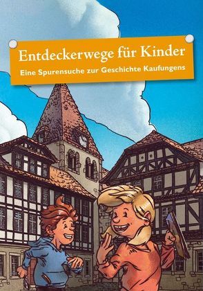 Entdeckerwege für Kinder von Roß,  Arnim, Thielecke,  Karin