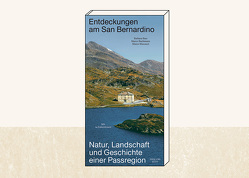 Entdeckungen am San Bernadino von Beer,  Barbara