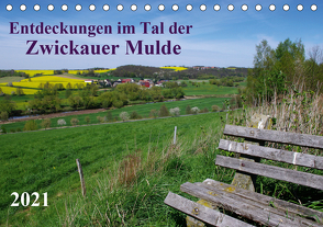 Entdeckungen im Tal der Zwickauer Mulde (Tischkalender 2021 DIN A5 quer) von Seidel,  Thilo