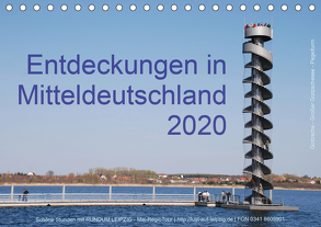 Entdeckungen in Mitteldeutschland (1) (Tischkalender 2020 DIN A5 quer) von Detlef Mai,  Karl