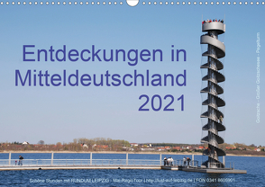 Entdeckungen in Mitteldeutschland (1) (Wandkalender 2021 DIN A3 quer) von Detlef Mai,  Karl