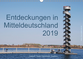 Entdeckungen in Mitteldeutschland (Wandkalender 2019 DIN A3 quer) von Detlef Mai,  Karl