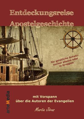 Entdeckungsreise Apostelgeschichte von Jörns,  Martin